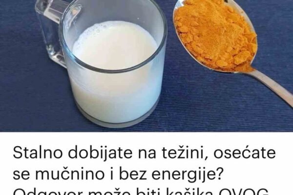 Stalno dobijate na težini, osećate se mučnino i bez energije? Odgovor može biti kašika OVOG ZAČINA pomiješana u mlijeko!