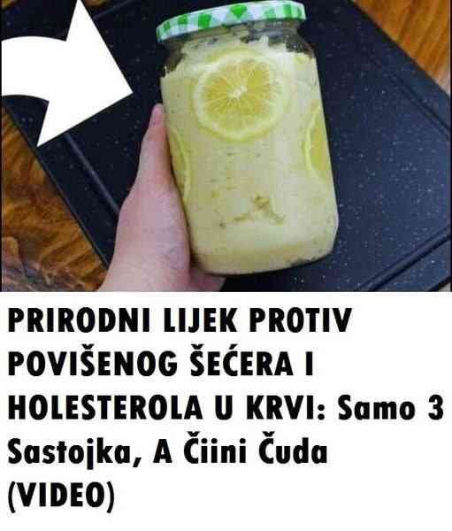 PRIR0DNI LIJEK PROTIV P0VIŠENOG ŠEĆERA I H0LESTER0LA U KRVI: Samo TRI Sastojka, A Čini Čuda