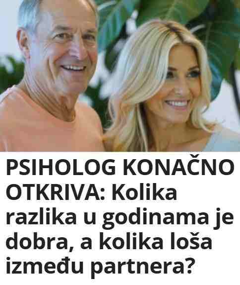 PSIHOLOG KONAČNO OTKRIVA: Kolika razlika u godinama je dobra, a kolika loša između partnera?