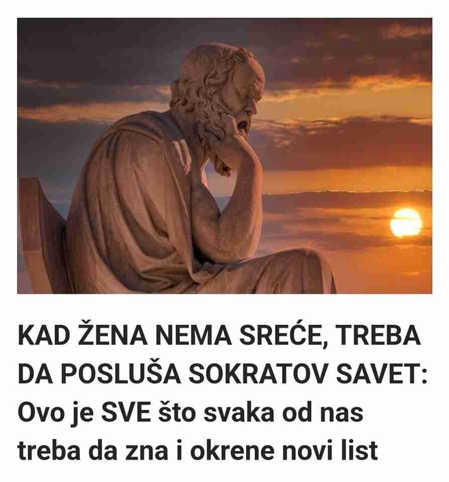 KAD ŽENA NEMA SREĆE, TREBA DA POSLUŠA SOKRATOV SAVET: Ovo je SVE što svaka od nas treba da zna i okrene novi list