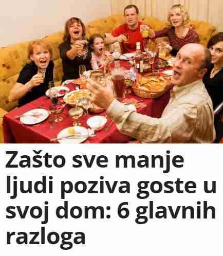 Zašto sve manje ljudi poziva goste u svoj dom: 6 glavnih razloga