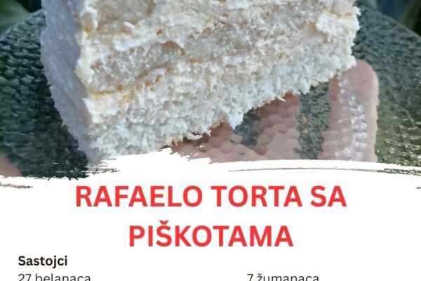Rafaelo torta sa piškotama – Slatka čarolija koju morate probati!
