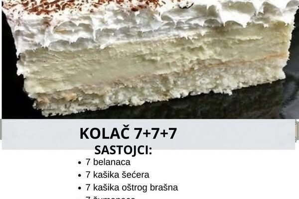 JESTE LI PROBALI KOLAČ 7+7+7? Nakon što pogledate recept bacit ćete se na posao!