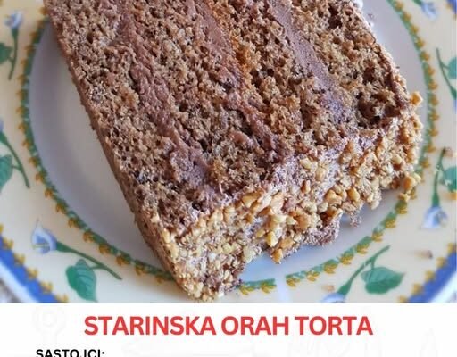 Starinska Orah torta – Jednostavna a tako posebna i vrlo ukusna