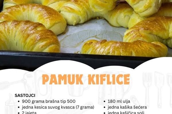Pamuk kiflice: Najmekše na svijetu!