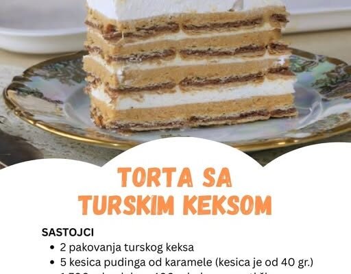 Popularna i tražena torta sa turskim keksom, bez pečenja