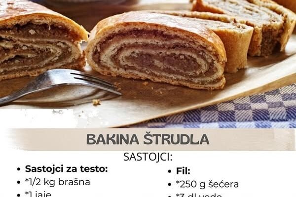 BAKINA ŠTRUDLA SA ORASIMA KOJOJ NEMA RAVNE: Starinski recept uspeva čak i početnicima