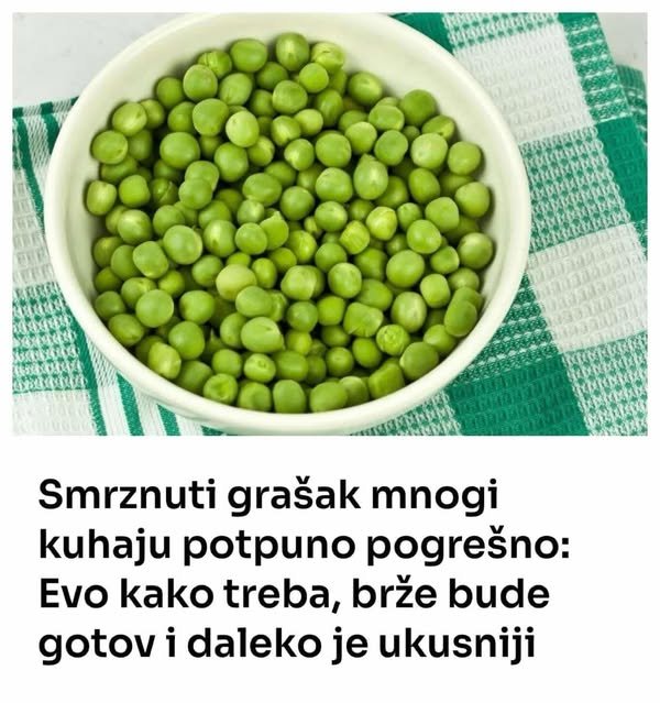 Smrznuti grašak mnogi kuhaju potpuno pogrešno: Evo kako treba, brže bude gotov i daleko je ukusniji