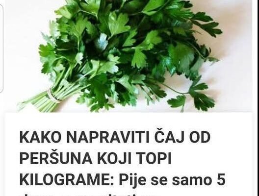 KAKO NAPRAVITI ČAJ OD PERŠUNA KOJI TOPI KILOGRAME: Pije se samo 5 dana, a rezultati su fantastični (RECEPT)