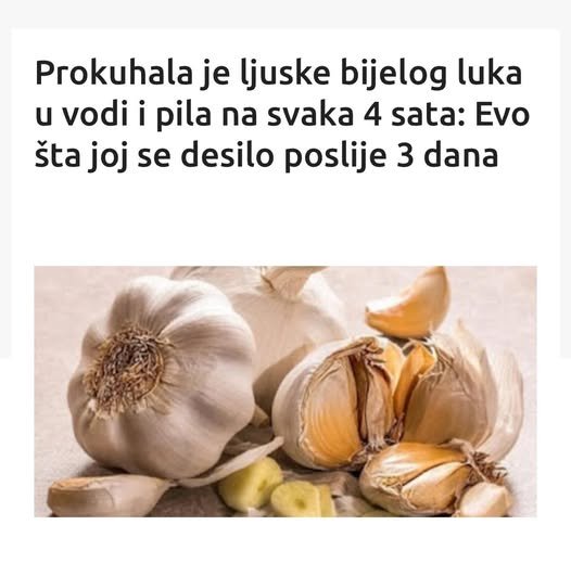 Prokuhala je ljuske bijelog luka u vodi i pila na svaka 4 sata: Evo šta joj se desilo poslije 3 dana