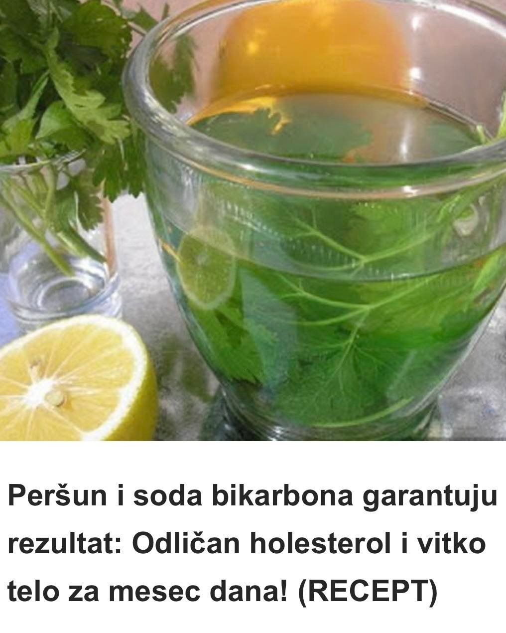Peršun i soda bikarbona garantuju rezultat: Odličan holesterol i vitko telo za mesec dana! (RECEPT)