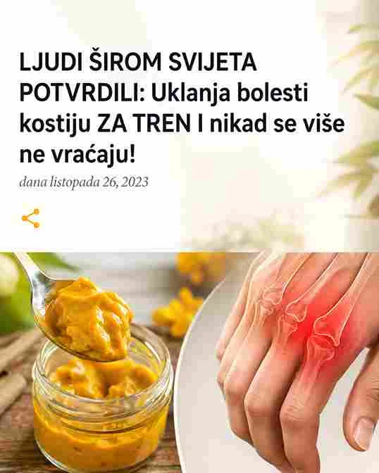Zašto “brzi lijekovi” nisu realni Medicinska stvarnost Nijedan napitak, prirodni recept ili suplement ne može u potpunosti “ukloniti” bolesti kostiju u kratkom vremenu. Ono što se ponekad dešava jeste: privremeno smanjenje bolova osjećaj poboljšanja zbog placebo efekta ublažavanje upale Ali uzrok bolesti ostaje i može se ponovo vratiti ako se ne liječi pravilno. Šta zaista pomaže zdravlju kostiju Dokazane metode Zdravlje kostiju se poboljšava kroz: pravilnu ishranu bogatu kalcijem i vitaminom D redovnu fizičku aktivnost i vježbe snage izbjegavanje pušenja i alkohola medicinske terapije propisane od strane ljekara Zaključak Realna očekivanja su ključ Tvrdnja da se bolesti kostiju “uklanjaju za tren i nikad se ne vraćaju” nije tačna. Takvi naslovi su više marketinški trik nego medicinska činjenica. Pravi napredak dolazi kroz dugoročnu brigu o zdravlju, a ne kroz brza rješenja.